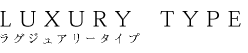 LUXURY TYPE OWA[^Cv