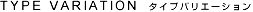TYPE VARIATION@^CvoG[V
